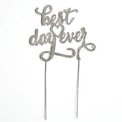 Best Day Ever Script Crystal Rhinestone Wedding Cake Topper Silver Monogram