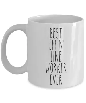 Gift For Line Worker Best Effin' Line Worker Ever Mug Coffee Cup Funny Coworker Gifts