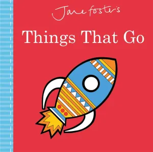 Jane Fosters Things That Go