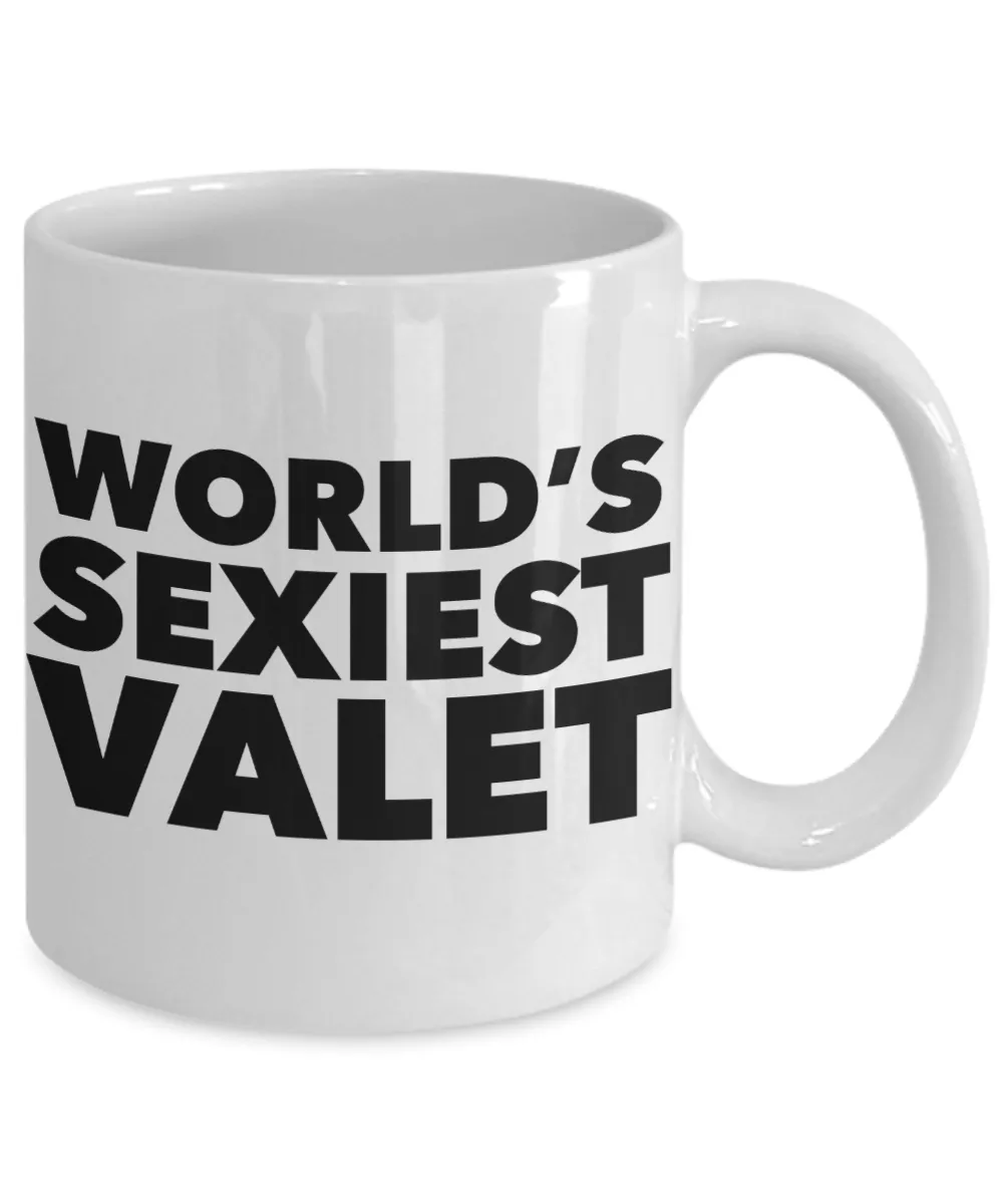 World's Sexiest Valet Mug Sexy Gift for Valets Ceramic Coffee Cup