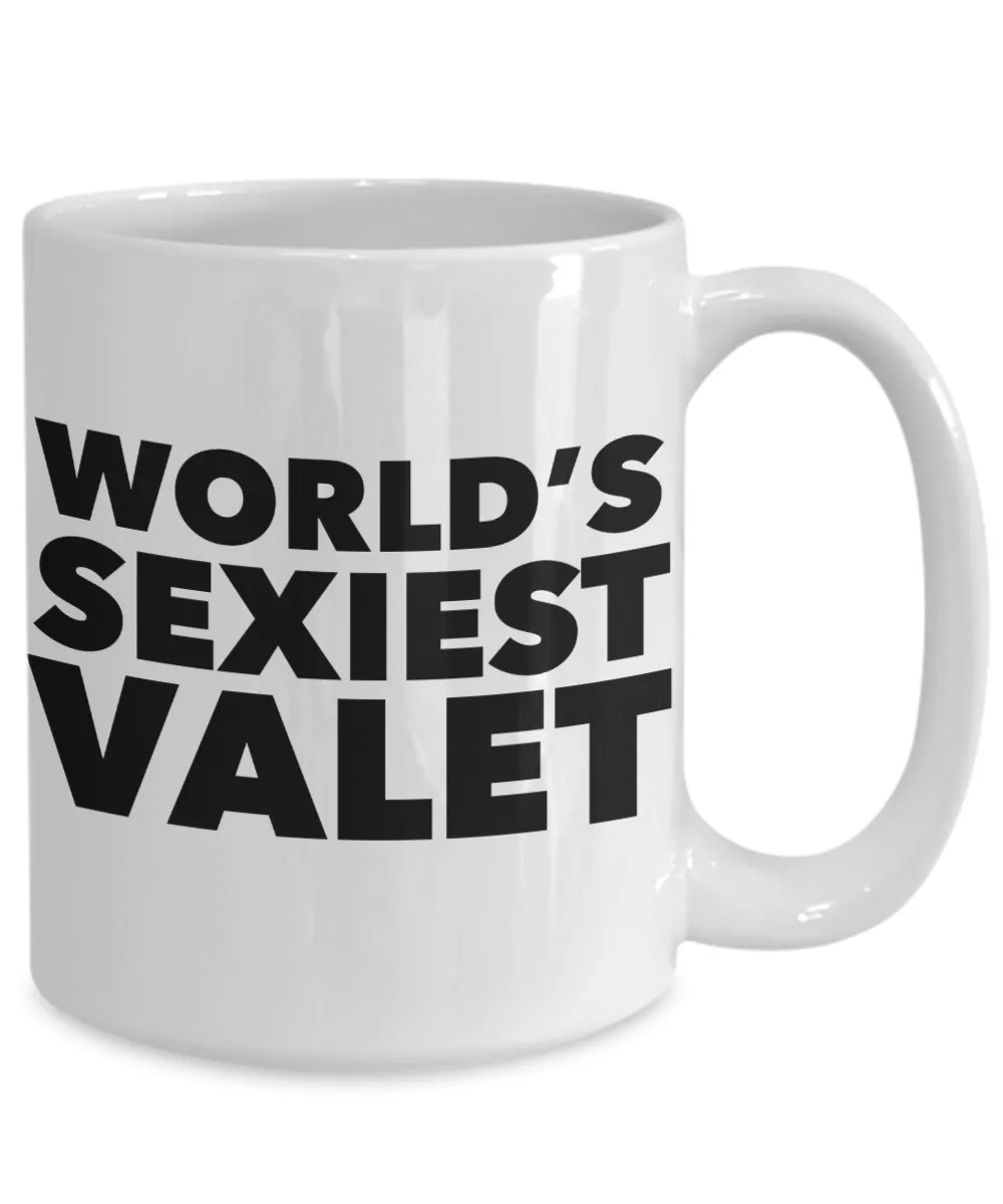 World's Sexiest Valet Mug Sexy Gift for Valets Ceramic Coffee Cup